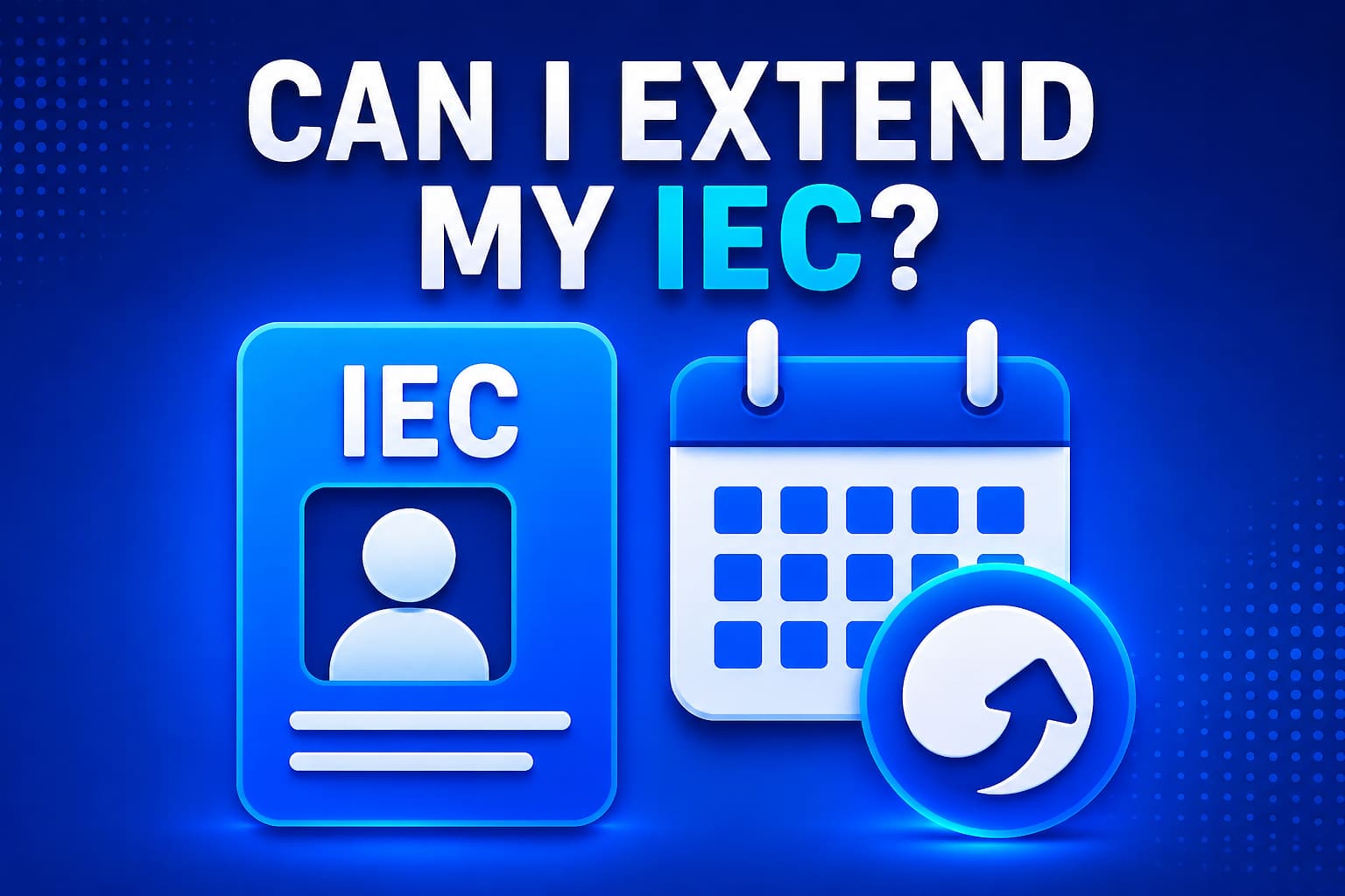 Can I extend my IEC
