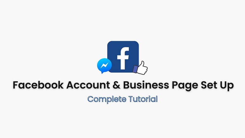 Feature image for blog: Facebook account & Business page setup