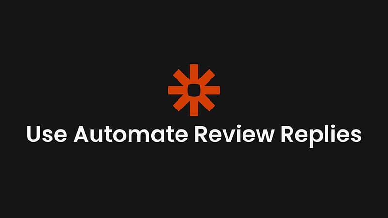 Feature image for blog: Use automate review replies- zapier