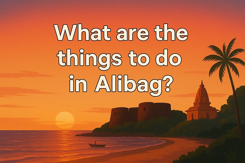 what are the things to do in alibag.