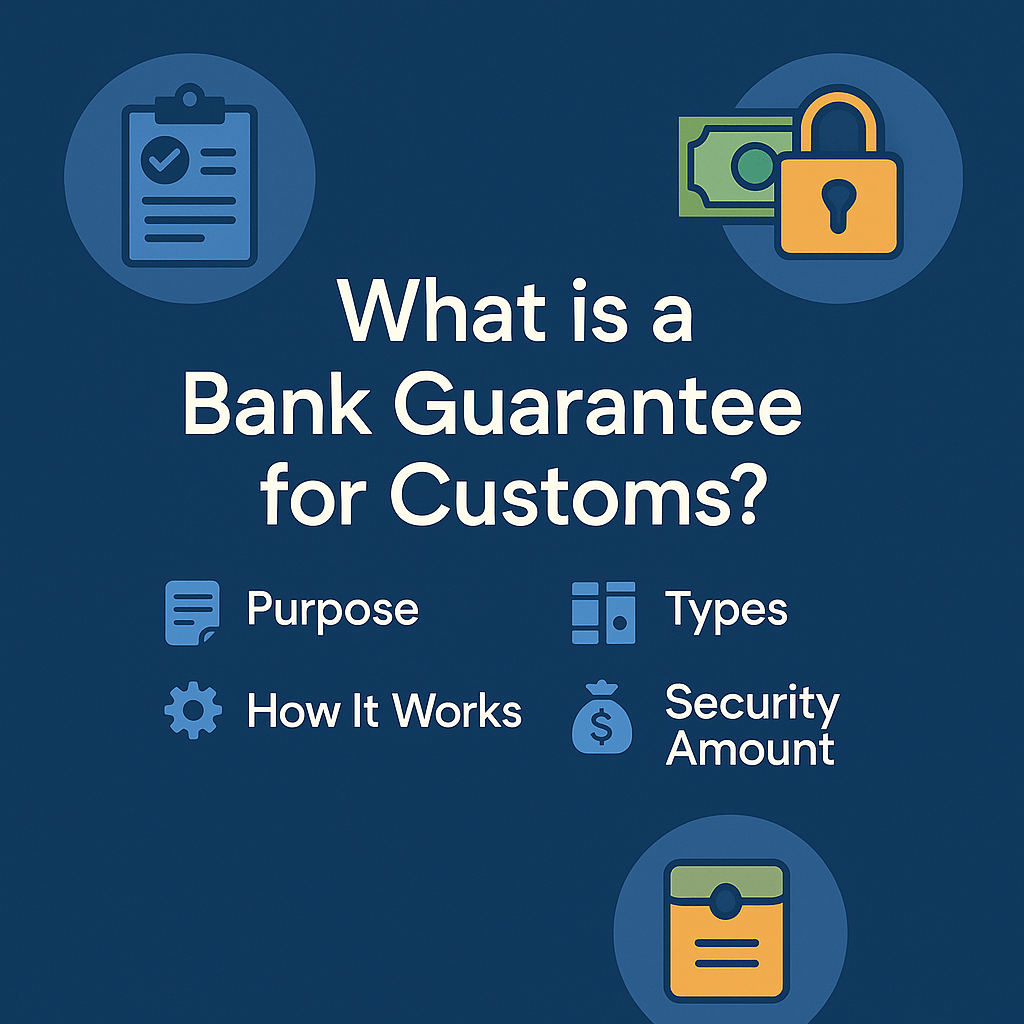 Bank Guarantee for customs