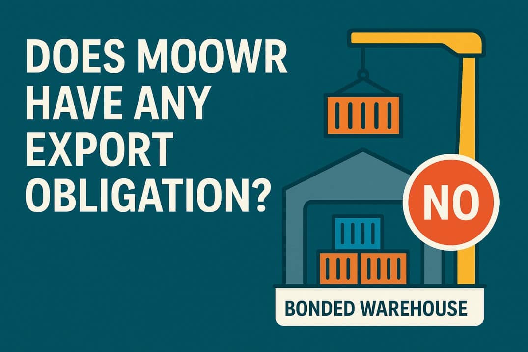 Does MOOWR have any export obligation