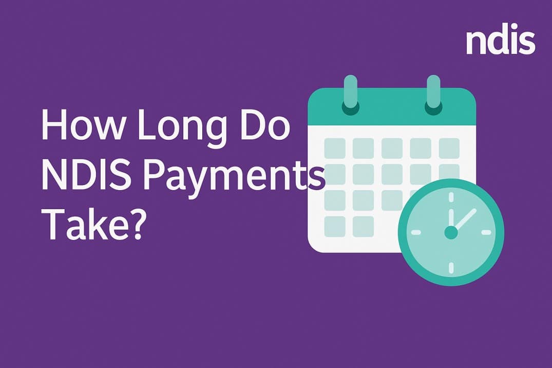 How long do NDIS payments take