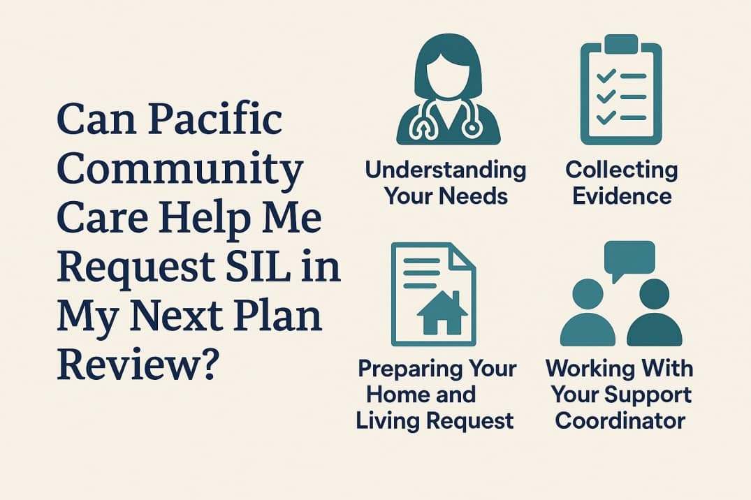 Can PCC help me request SIL in my next plan review