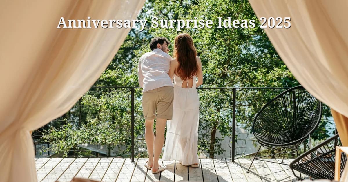 Anniversary Surprise Ideas