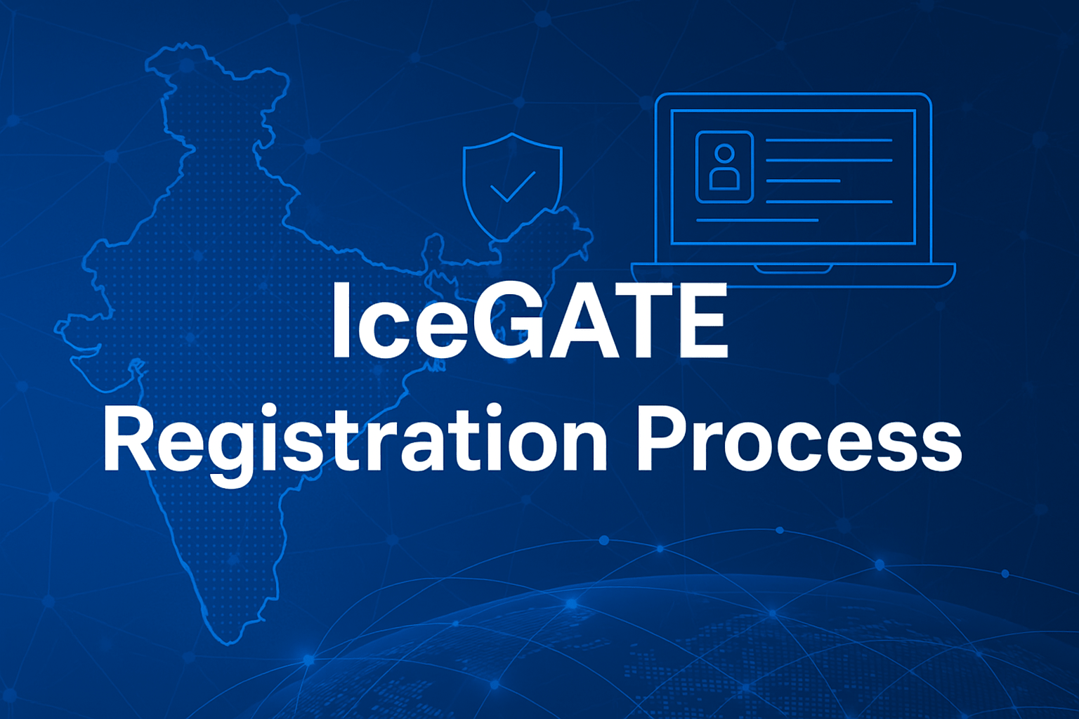 IceGATE Registration Process