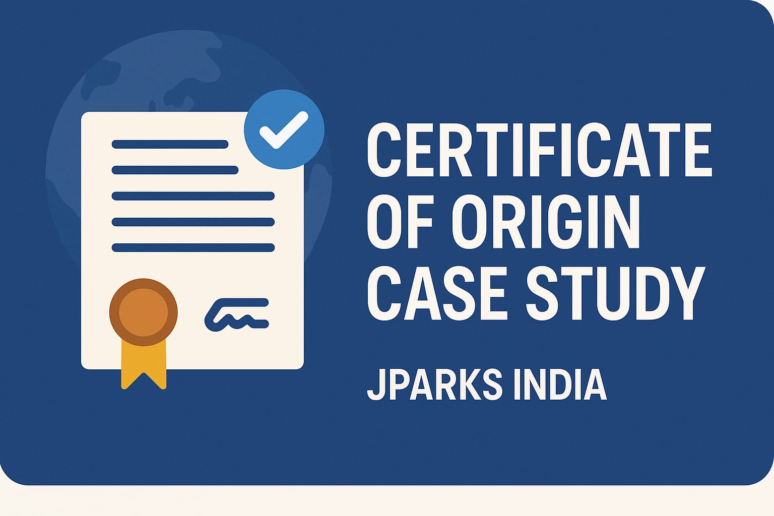 Certificate Of Origin Case Study