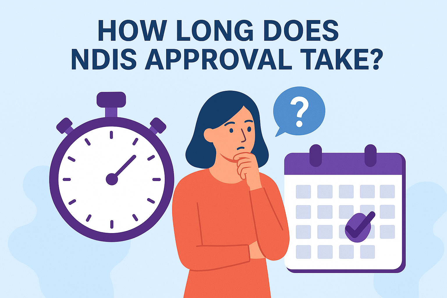 How long does NDIS approval take