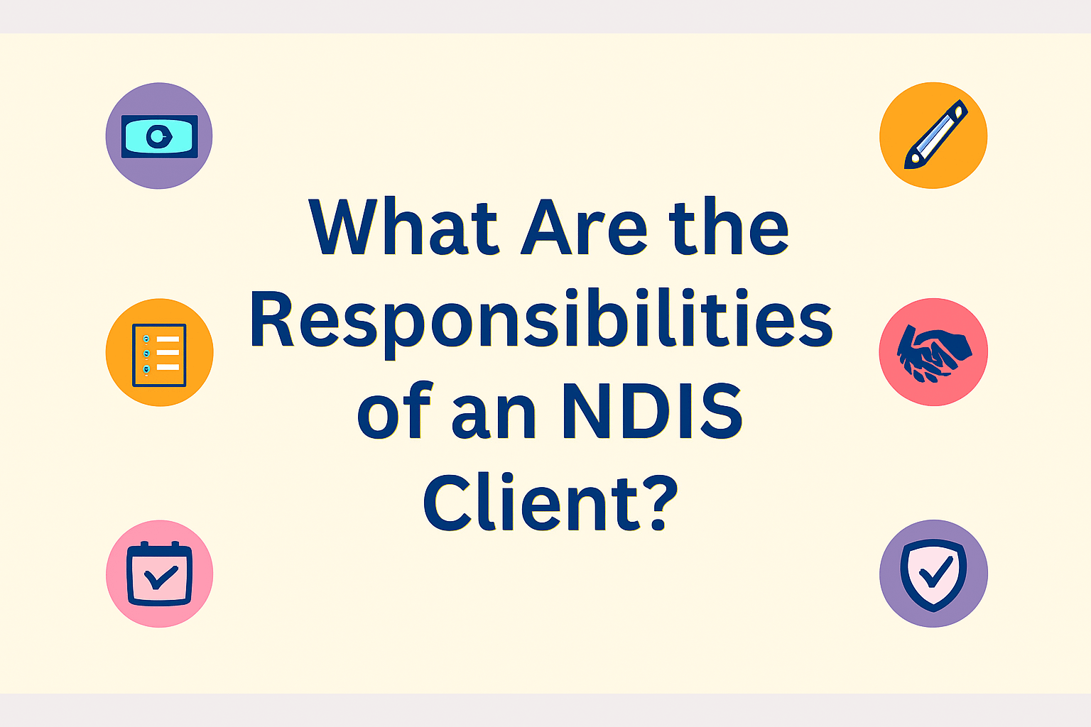 What are the responsibilities of an NDIS client