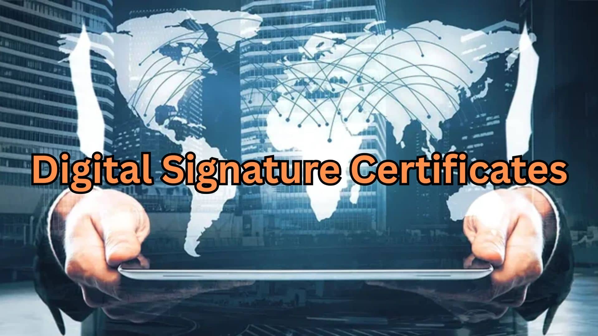 Digital Signature Certificates