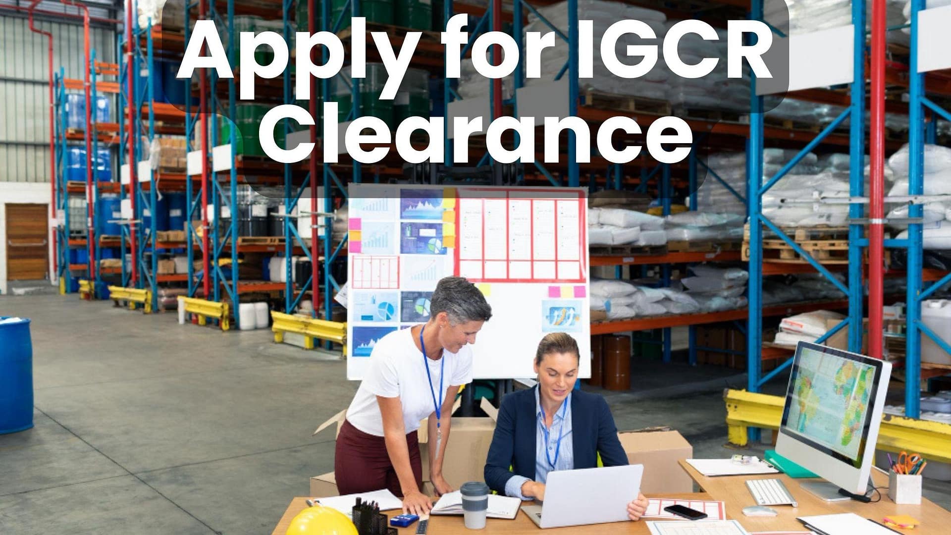 Apply for IGCR Clearance