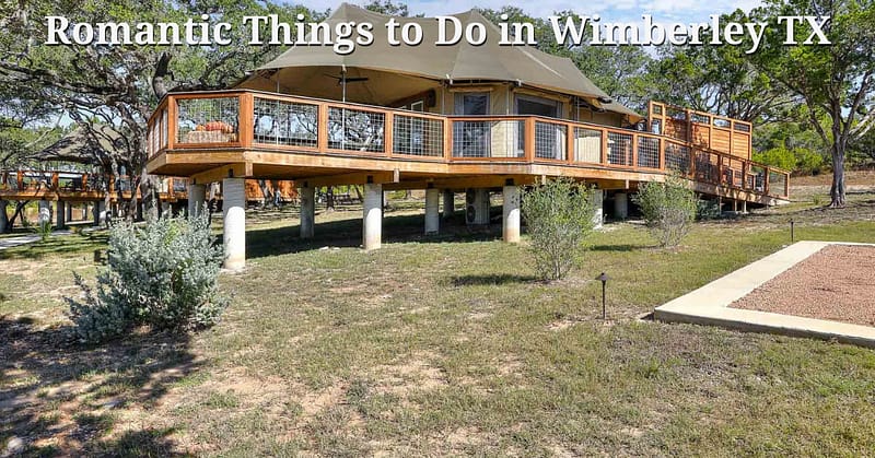 Romantic Things to Do in Wimberley TX
