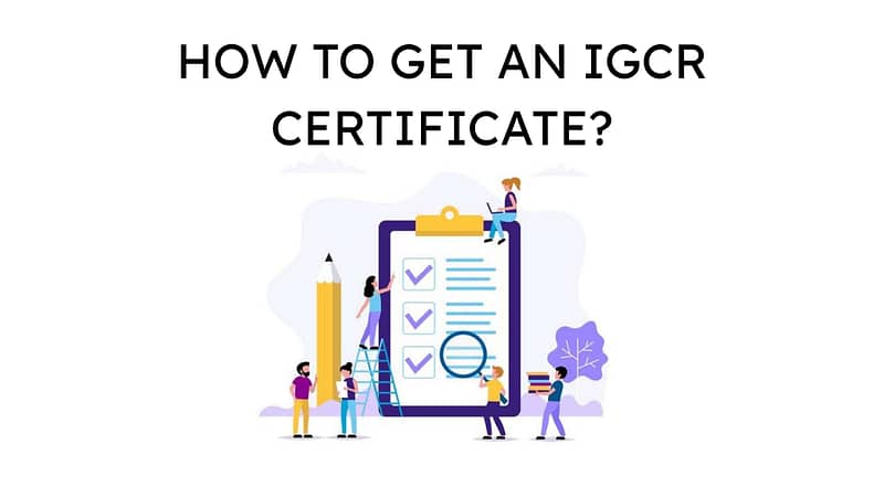 HOW TO GET AN IGCR CERTIFICATE
