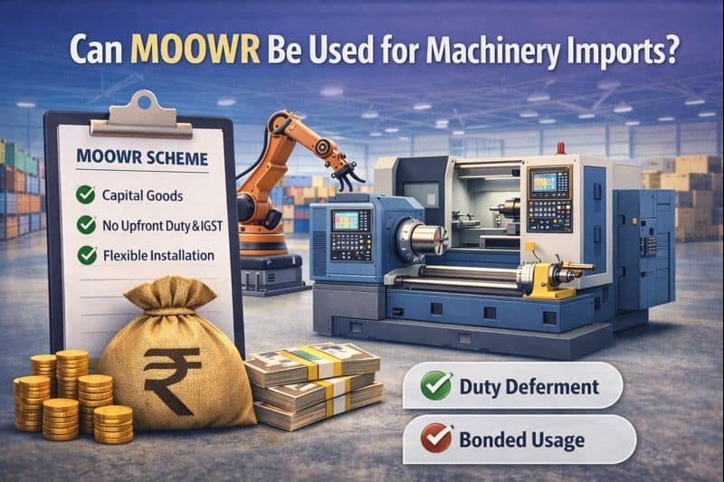 Can MOOWR be used for machinery imports
