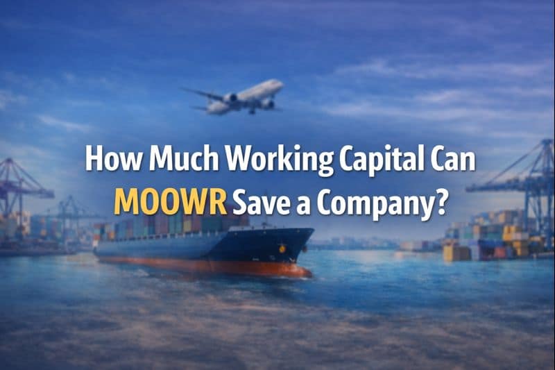 How much working capital can MOOWR save a company