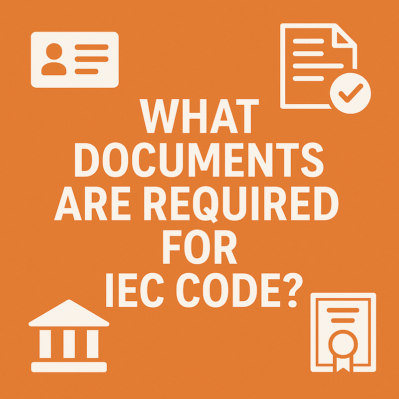 What documents are required for IEC code? 2 docs for iec